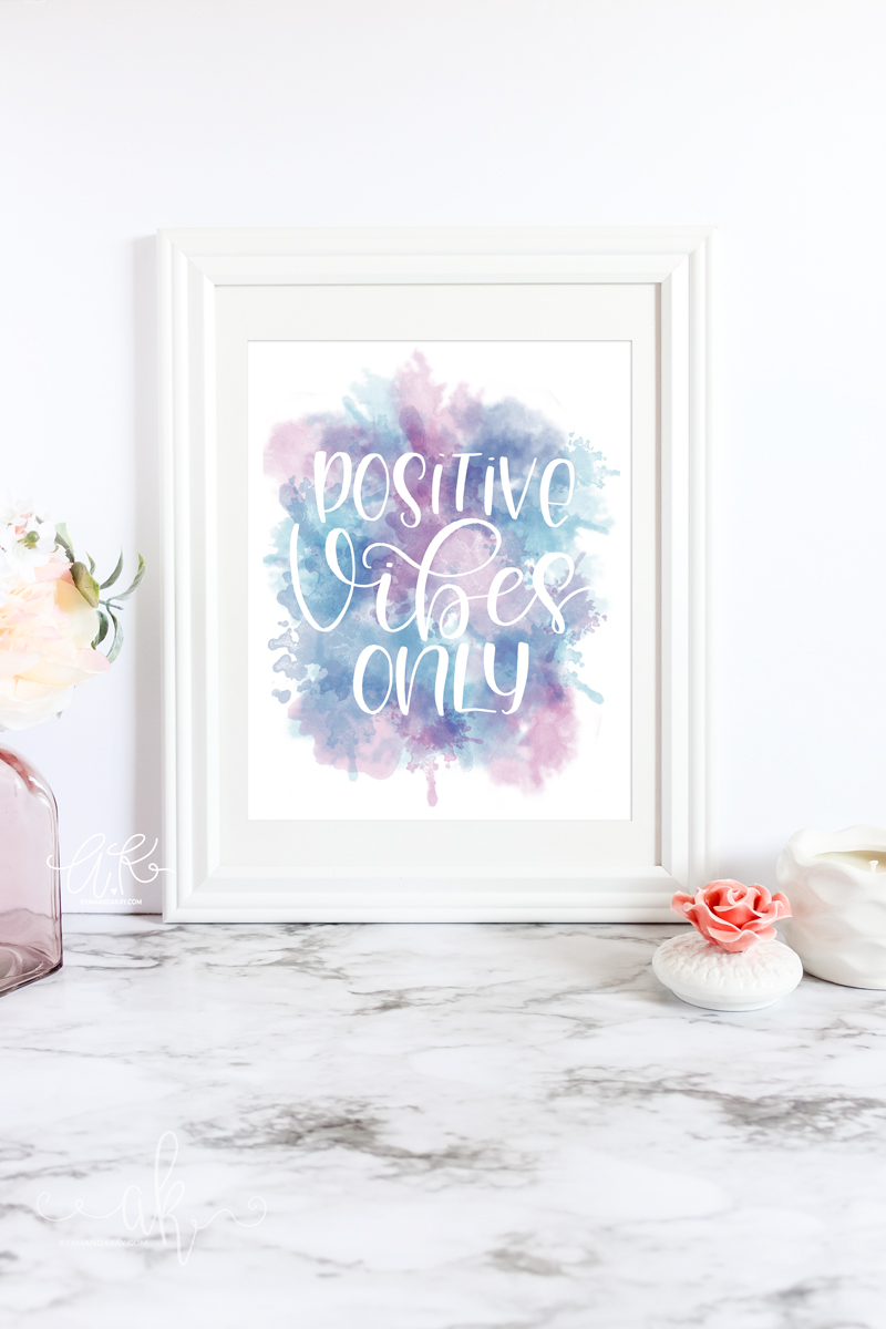 Free Watercolor Printable | Positive Vibes Only